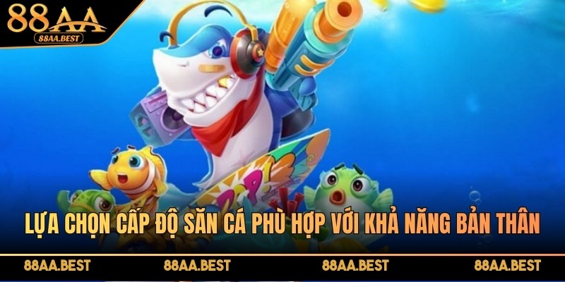 Bắn cá ăn xu - Game săn cá đổi thưởng, luật chơi và mẹo bắn tối ưu cùng 88AA BEST 4 Săn cá ăn xu cung cấp cho người chơi nhiều cấp độ khác nhau